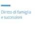 Diritto di famiglia e successioni